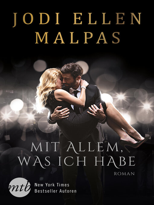 Title details for Mit allem, was ich habe by Jodi Ellen Malpas - Available